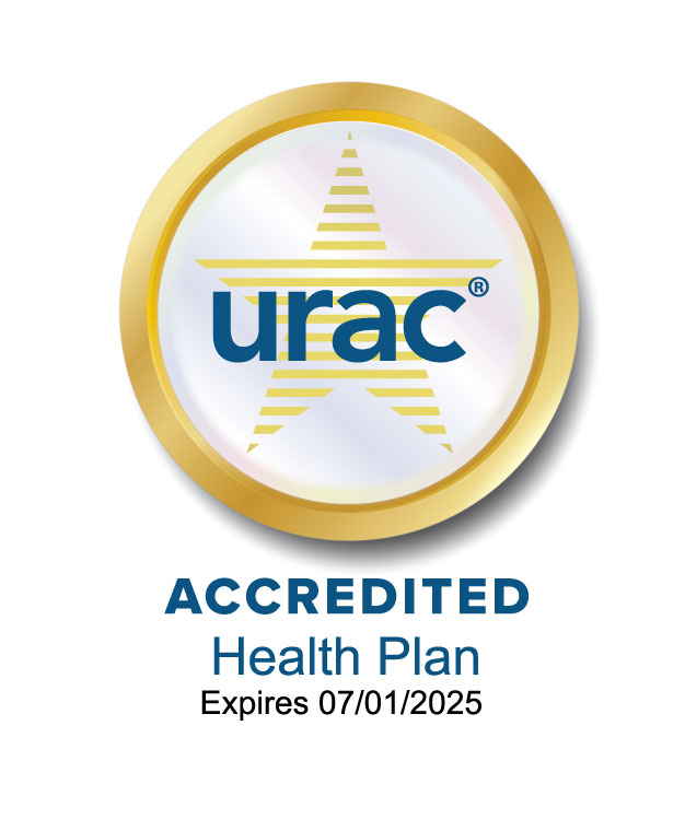 URAC Accredited Health Plan - Expires 07/01/2025